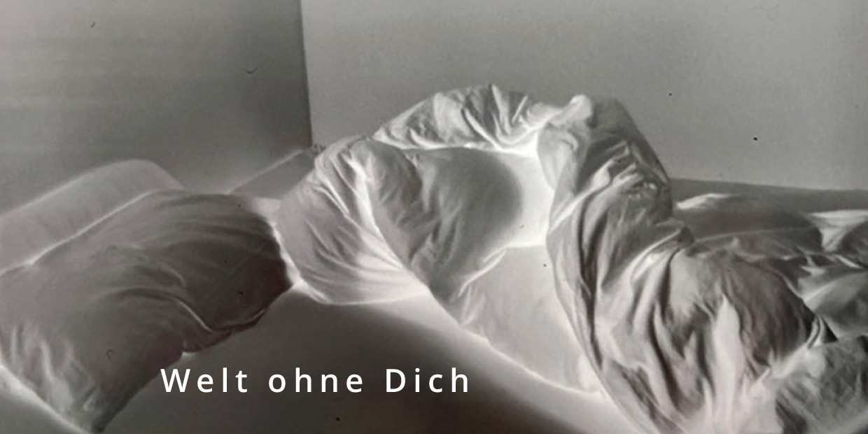 Welt ohne Dich, Einladung zur Ausstellung