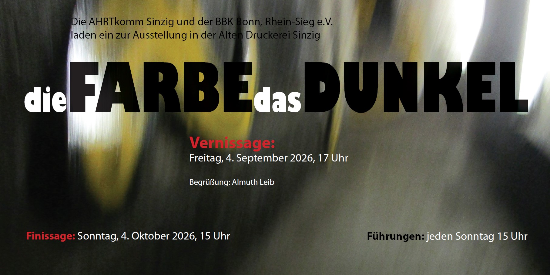 die Farbe das Dunkel, Einladung zur Ausstellung